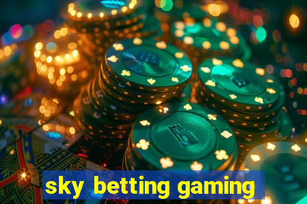 sky betting gaming